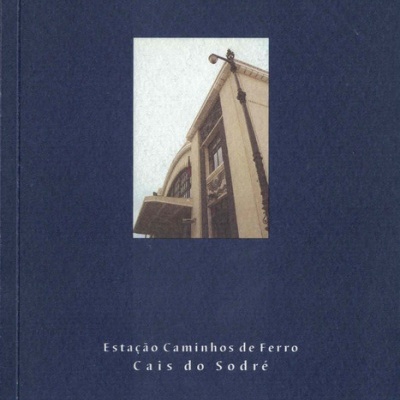 Estação de Caminhos de Ferro do Cais do Sodré | de Paulo Varanda