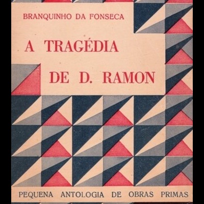 A Tragédia de D. Ramon | de Branquinho da Fonseca