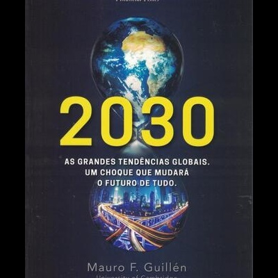 2030 | de Mauro F. Guillén