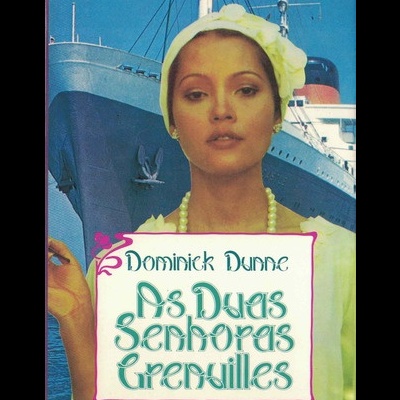 As Duas Senhoras Grenvilles | de Dominick Dunne