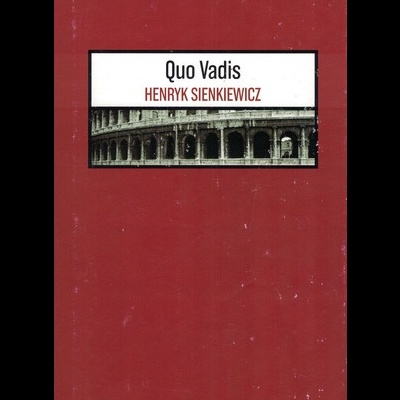Quo Vadis | de Henryk Sienkiewicz