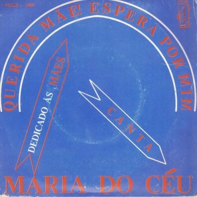 Maria do Céu | Querida Mãe! Espera Por Mim [Single]