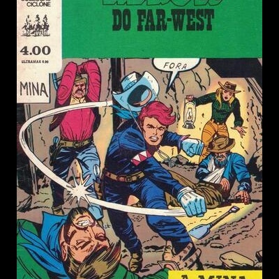 Ciclone - II Série - N.º 40 - Heróis do Far-West: A Mina de Ouro