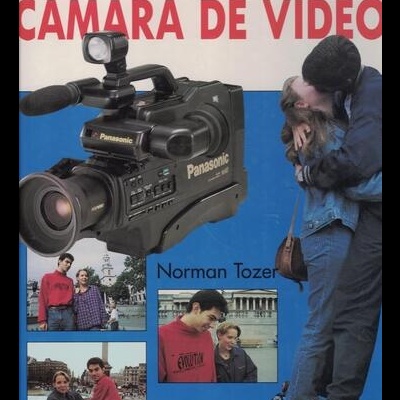 Guia Prático da Câmara de Vídeo | de Norman Tozer