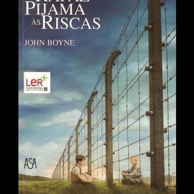O Rapaz do Pijama às Riscas | de John Boyne