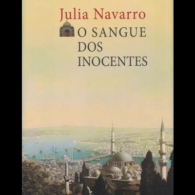 O Sangue dos Inocentes | de Julia Navarro