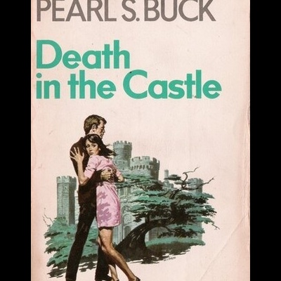 Death in the Castle | de Pearl S. Buck
