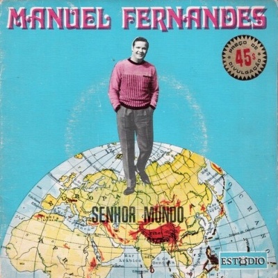 Manuel Fernandes | Senhor Mundo [EP]