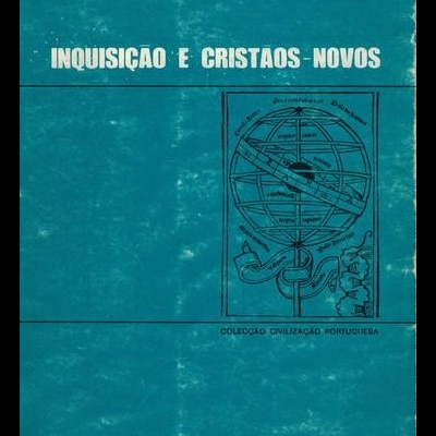 Inquisição e Cristãos-Novos | de António José Saraiva