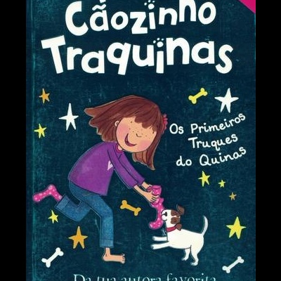 O Meu Cãozinho Traquinas - Os Primeiros Truques do Quinas | de Holly Webb