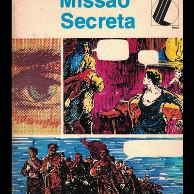 Missão Secreta | de Alexandre Lukine e Dmitri Polianovski