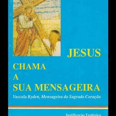 Jesus Chama a Sua Mensageira | de Oliva Melançon