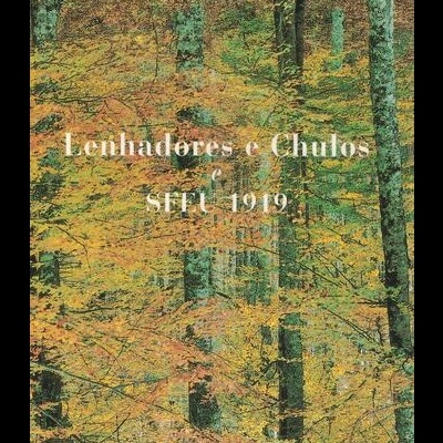 Lenhadores e Chulos e SFEU 1919 | de Norman McLean