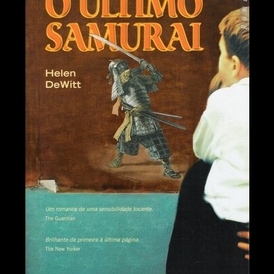 O Último Samurai | de Helen DeWitt