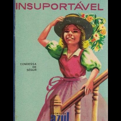 A Menina Insuportável | de Condessa de Ségur