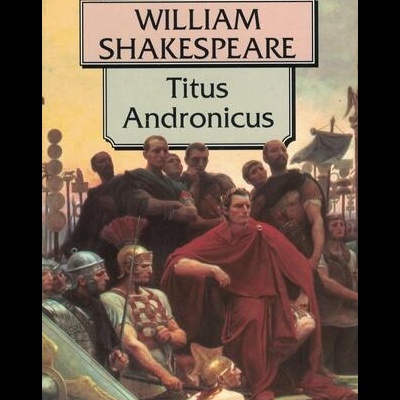Titus Andronicus | de William Shakespeare