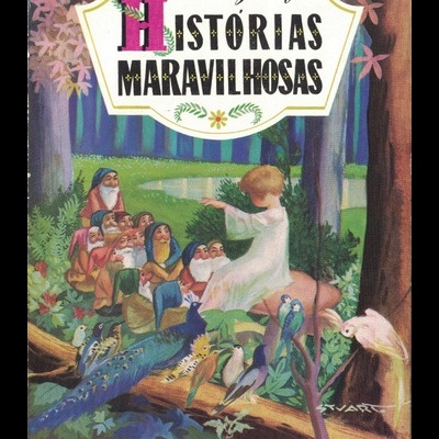 Histórias Maravilhosas | de Selma Lagerlöf