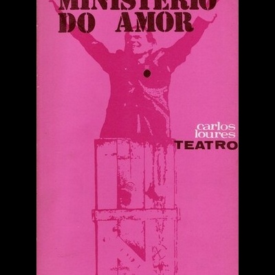 O Ministério do Amor | de Carlos Loures