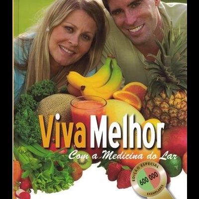 Viva Melhor Com a Medicina do Lar | de Dr. António J. Leal Chaves