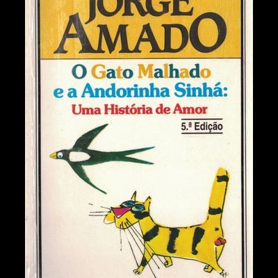 O Gato Malhado e a Andorinha Sinhá: Uma História de Amor | de Jorge Amado