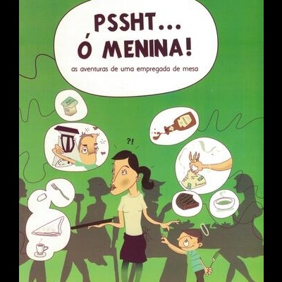 PSSHT...Ó Menina! | de Vera Agostinho