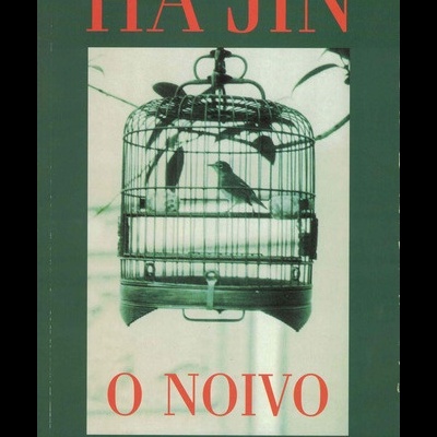 O Noivo | de Ha Jin