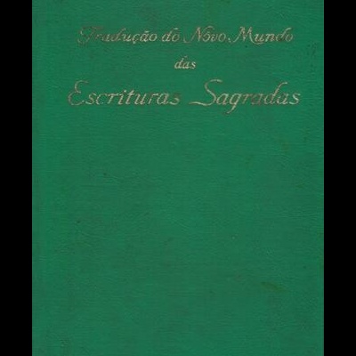 Tradução do Novo Mundo das Escrituras Sagradas