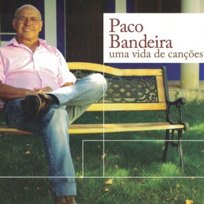 Paco Bandeira | Uma Vida de Canções [2CD]