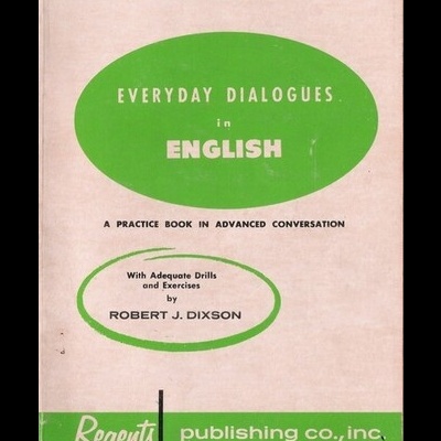 Everyday Dialogues in English | de Robert J. Dixson