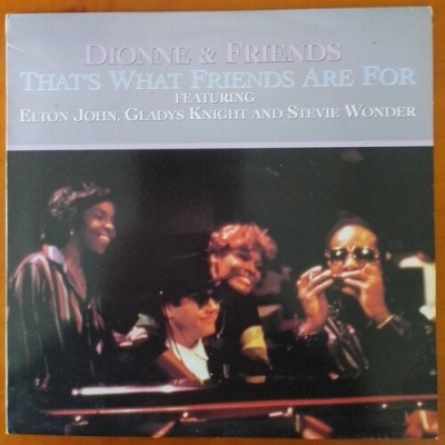 Dionne & Friends Featuring Elton John, Gladys Knight And Stevie Wonder | That's What Friends Are For [Maxi-Single]