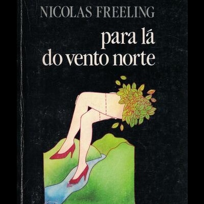 Para Lá do Vento Norte | de Nicolas Freeling