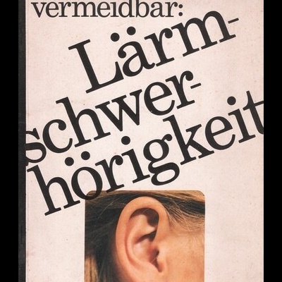 Nicht Heilbar, Aber Vermeidbar: Lärmschwerhörigkeit | de Raymond Herbig