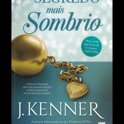 O Segredo Mais Sombrio | de J. Kenner