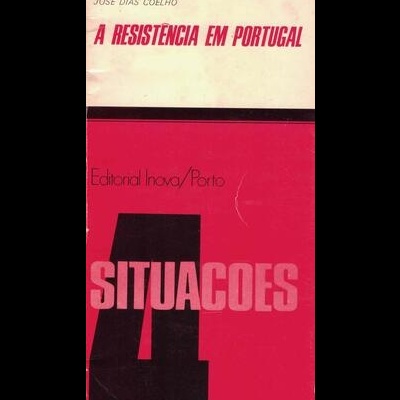 A Resistência em Portugal | de José Dias Coelho