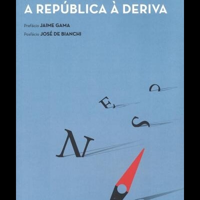 A República à Deriva | de Sérgio Sousa Pinto
