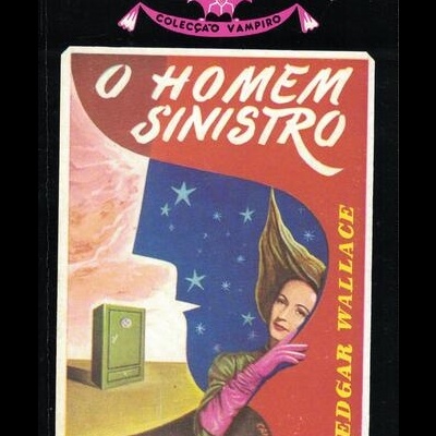O Homem Sinistro | de Edgar Wallace