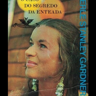 O Caso do Segredo da Enteada | de Erle Stanley Gardner