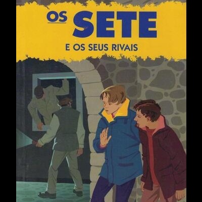Os Sete e os Seus Rivais | de Enid Blyton