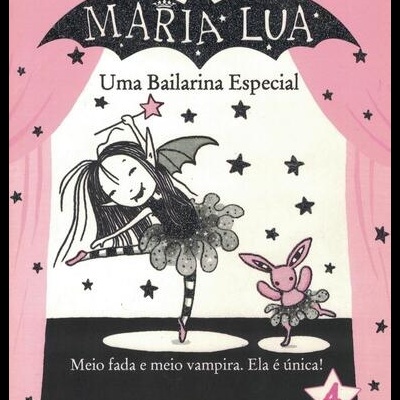 Maria Lua 4: Uma Bailarina Especial | de Harriet Muncaster