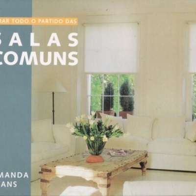 Tirar Todo o Partido das Salas Comuns | de Amanda Evans