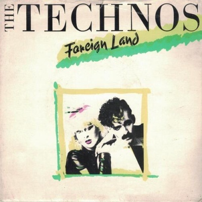 The Technos | Foreign Land [Single]