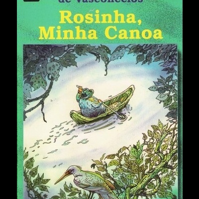 Rosinha,  Minha Canoa | de José Mauro de Vasconcelos