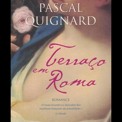 Terraço em Roma | de Pascal Quignard