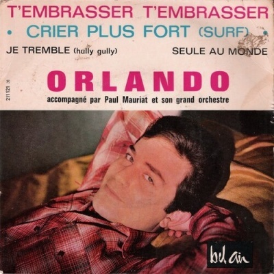 Orlando | T'embrasser T'embrasser [EP]