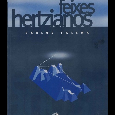 Feixes Hertzianos | de Carlos Salema