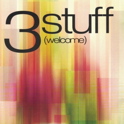 3 Stuff | Welcome [CD]