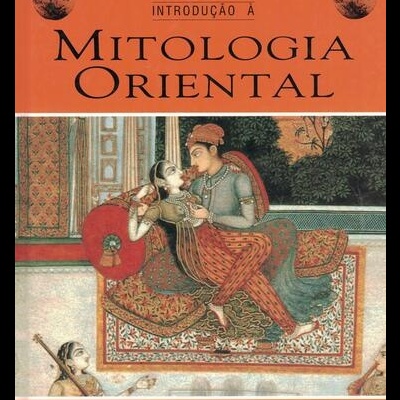 Introdução à Mitologia Oriental | de Clio Whittaker