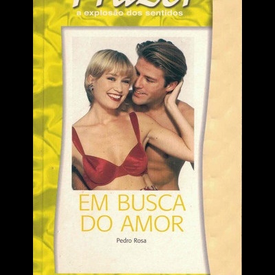 Em Busca do Amor / Paixão na Matiné | de Pedro Rosa / Ema Soares