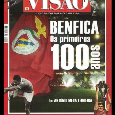 Visão - Edição Especial: Benfica - Os Primeiros 100 Anos
