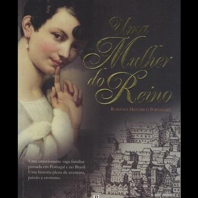 Uma Mulher do Reino | de Helena Campos Henriques e João Poole da Costa